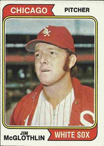 #557 Jim McGlothlin - Chicago White Sox - 1974 Topps Baseball
