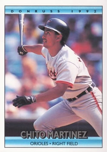 #558 Chito Martinez - Baltimore Orioles - 1992 Donruss Baseball