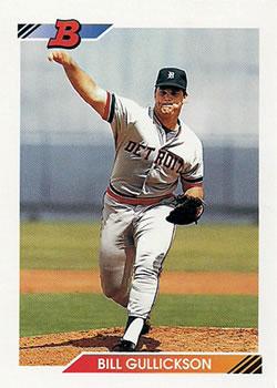#558 Bill Gullickson - Detroit Tigers - 1992 Bowman Baseball
