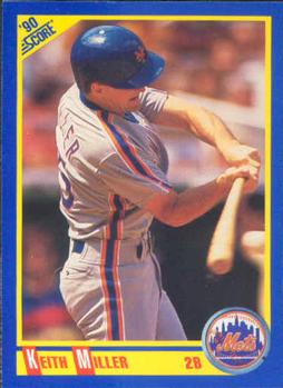 #559 Keith Miller - New York Mets - 1990 Score Baseball