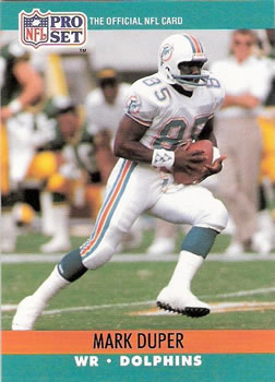 #559 Mark Duper - Miami Dolphins - 1990 Pro Set Football