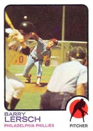 #559 Barry Lersch - Philadelphia Phillies - 1973 Topps Baseball
