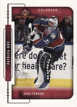 #55 Patrick Roy - Colorado Avalanche - 1999-00 Upper Deck MVP Hockey