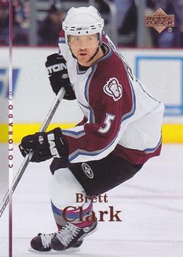 #55 Brett Clark - Colorado Avalanche - 2007-08 Upper Deck Hockey