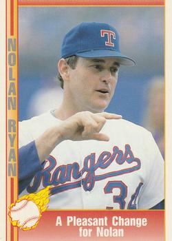 #55 Pleasant Change for Nolan - Texas Rangers - 1991 Pacific Nolan Ryan Texas Express I Baseball