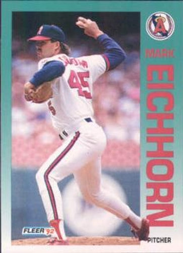 #55 Mark Eichhorn - California Angels - 1992 Fleer Baseball