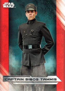 #55 Captain Sibos Tammis - 2017 Topps Star Wars The Last Jedi