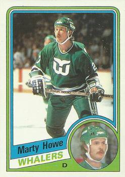 #55 Marty Howe - Hartford Whalers - 1984-85 Topps Hockey