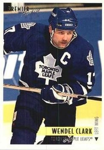 #55 Wendel Clark - Toronto Maple Leafs - 1994-95 Topps Premier Hockey