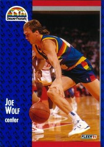 #55 Joe Wolf - Denver Nuggets - 1991-92 Fleer Basketball