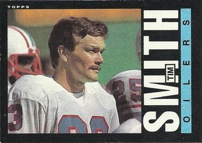 #255 Tim Smith - Houston Oilers - 1985 Topps Football
