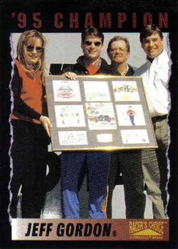 #55 Jeff Gordon - Hendrick Motorsports - 1996 Pinnacle Racer's Choice Racing