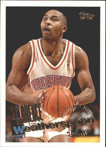 #55 Clarence Weatherspoon - Philadelphia 76ers - 1995-96 Topps Basketball