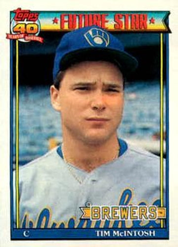 #561 Tim McIntosh - Milwaukee Brewers - 1991 Topps Baseball