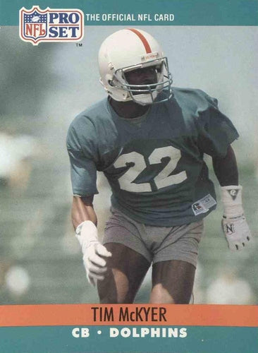 #561 Tim McKyer - Miami Dolphins - 1990 Pro Set Football