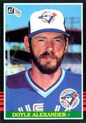 #561 Doyle Alexander - Toronto Blue Jays - 1985 Donruss Baseball