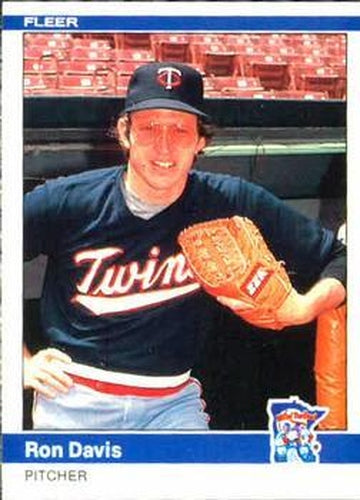 #561 Ron Davis - Minnesota Twins - 1984 Fleer Baseball