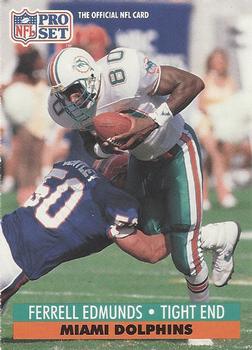 #561 Ferrell Edmunds - Miami Dolphins - 1991 Pro Set Football