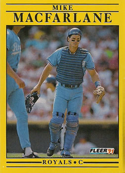 #562 Mike Macfarlane - Kansas City Royals - 1991 Fleer Baseball