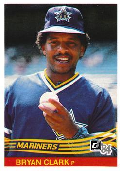 #562 Bryan Clark - Seattle Mariners - 1984 Donruss Baseball