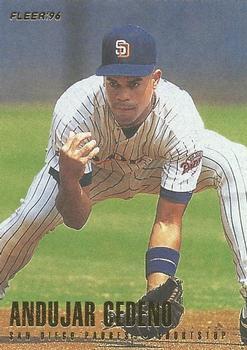 #563 Andujar Cedeno - San Diego Padres - 1996 Fleer Baseball