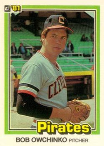 #563b Bob Owchinko - Pittsburgh Pirates - 1981 Donruss Baseball