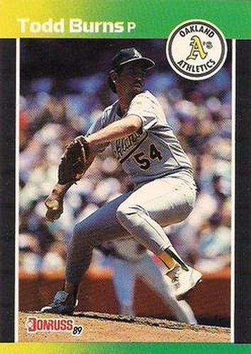 #564 Todd Burns - Oakland Athletics - 1989 Donruss Baseball