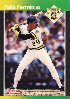 #565 Felix Fermin - Pittsburgh Pirates - 1989 Donruss Baseball