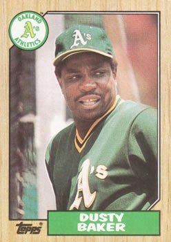 #565 Dusty Baker - Oakland Athletics - 1987 Topps Baseball