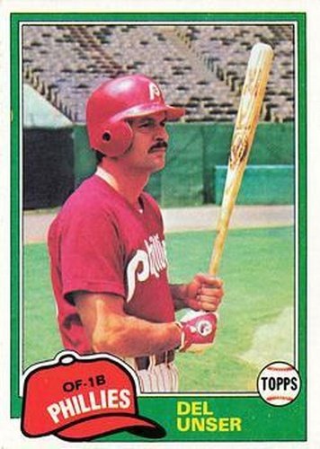 #566 Del Unser - Philadelphia Phillies - 1981 Topps Baseball