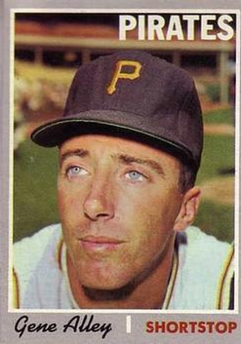 #566 Gene Alley - Pittsburgh Pirates - 1970 Topps Baseball