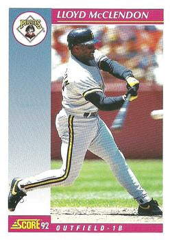 #566 Lloyd McClendon - Pittsburgh Pirates - 1992 Score Baseball