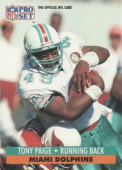 #566 Tony Paige - Miami Dolphins - 1991 Pro Set Football