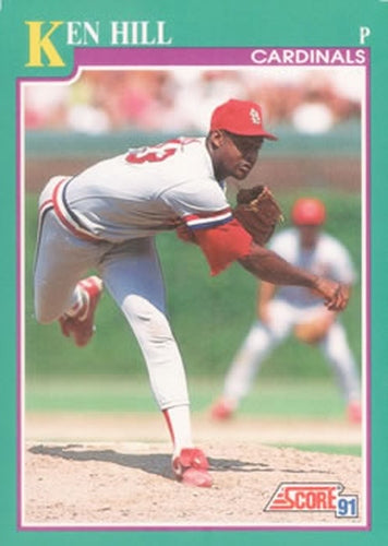 #567 Ken Hill - St. Louis Cardinals - 1991 Score Baseball