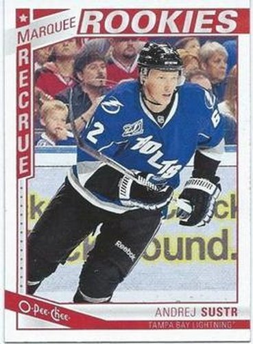 #567 Andrej Sustr - Tampa Bay Lightning - 2013-14 O-Pee-Chee Hockey