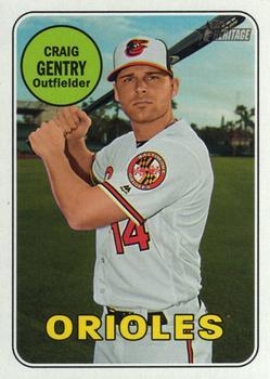#567 Craig Gentry - Baltimore Orioles - 2018 Topps Heritage Baseball