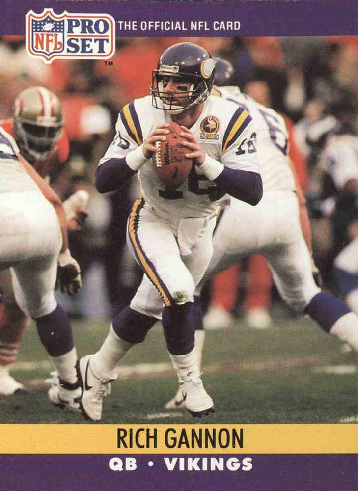 #568 Rich Gannon - Minnesota Vikings - 1990 Pro Set Football
