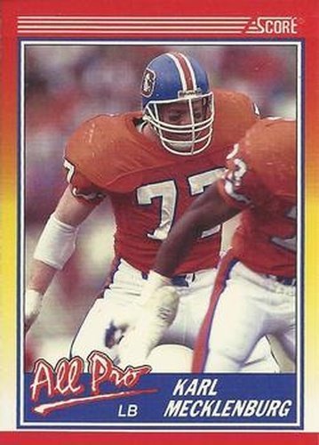 #569 Karl Mecklenburg - Denver Broncos - 1990 Score Football