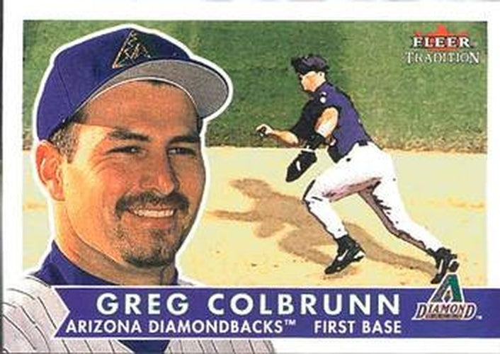 #56 Greg Colbrunn - Arizona Diamondbacks - 2001 Fleer Tradition Baseball