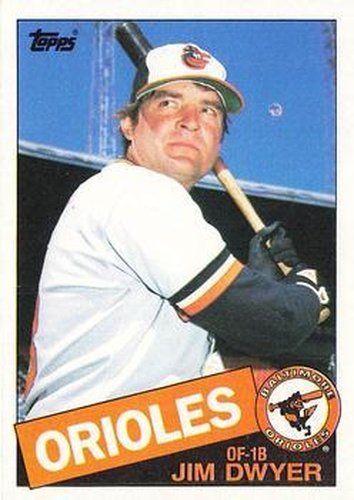 #56 Jim Dwyer - Baltimore Orioles - 1985 Topps Baseball