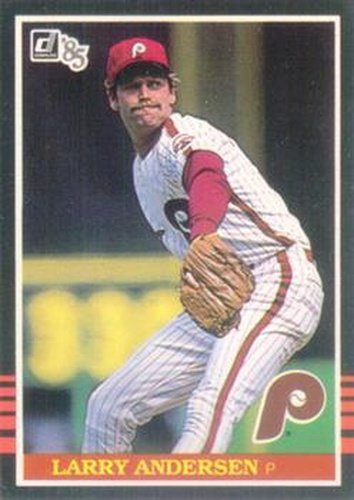 #570 Larry Andersen - Philadelphia Phillies - 1985 Donruss Baseball