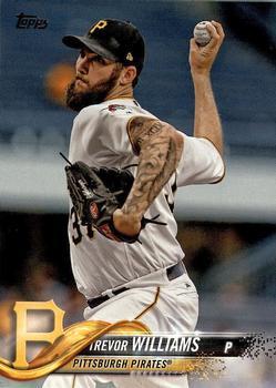 #570 Trevor Williams - Pittsburgh Pirates - 2018 Topps Baseball