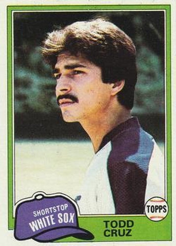 #571 Todd Cruz - Chicago White Sox - 1981 Topps Baseball
