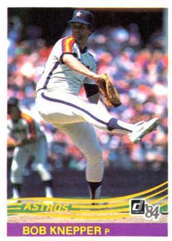 #572 Bob Knepper - Houston Astros - 1984 Donruss Baseball