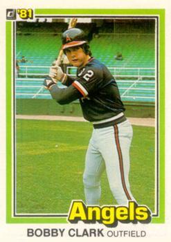 #572 Bobby Clark - California Angels - 1981 Donruss Baseball