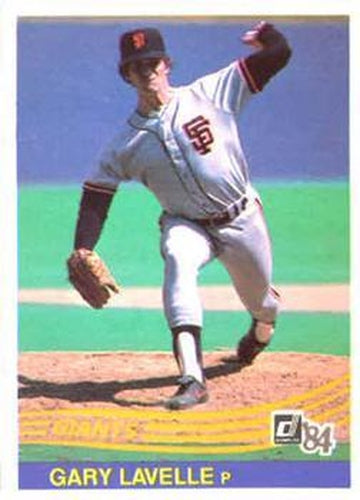#573 Gary Lavelle - San Francisco Giants - 1984 Donruss Baseball