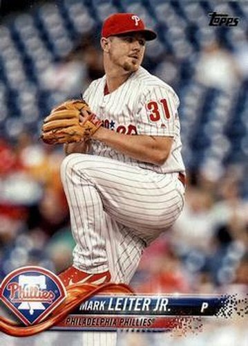 #573 Mark Leiter Jr. - Philadelphia Phillies - 2018 Topps Baseball