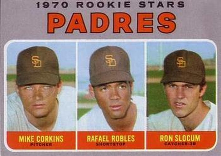 #573 Padres 1970 Rookie Stars Mike Corkins / Rafael Robles / Ron Slocum - San Diego Padres - 1970 Topps Baseball
