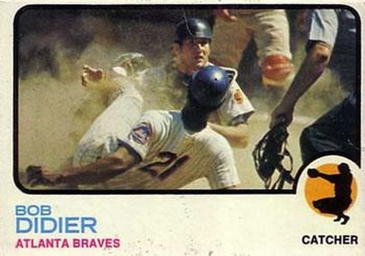 #574 Bob Didier - Atlanta Braves - 1973 Topps Baseball