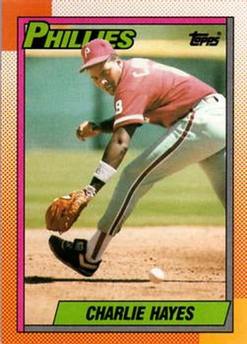 #577 Charlie Hayes - Philadelphia Phillies - 1990 Topps Baseball